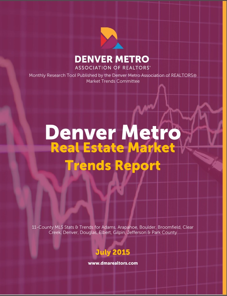Click to view the July 2015 Denver Real Estate Market Trends Report