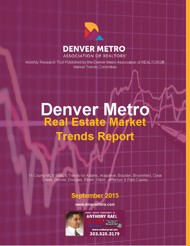 September 2015 Denver Real Estate Market Statistics & Trends Report - Denver Metro Association of REALTORS - DMAR