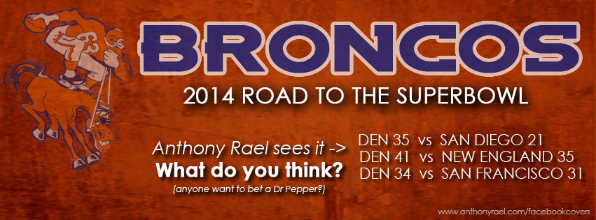 Anthony Rael's prediction for the BRONCOS road to the 2014 Superbowl in New York