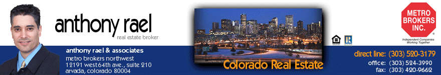Denver Colorado Real Estate, Denver Colorado Homes, Denver Colorado MLS/IDX Listings, Denver Colorado Realtor, Colorado Real Estate Agent, Residential Real Estate, New Homes, Denver Colorado New Home Construction, Denver Colorado Relocation, First-time HomeBuyers, Buyer & Seller Agent - Anthony M. Rael - Denver Real Estate Broker/Realtor
