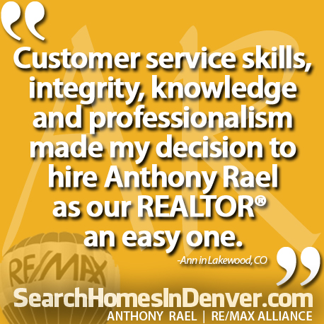 Reviews: Anthony Rael - Denver REMAX Realtor and Real Estate Agent